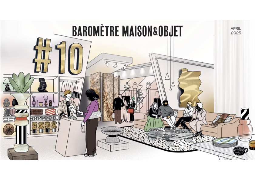 Maison&Objet – Baromètre #10 : entre incertitudes mondiales et rebonds prometteurs