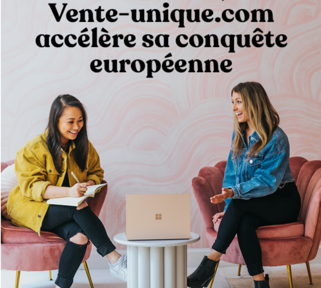 Vente-unique accélère sa dynamique européenne après un exercice 2024-2025 remarquable
